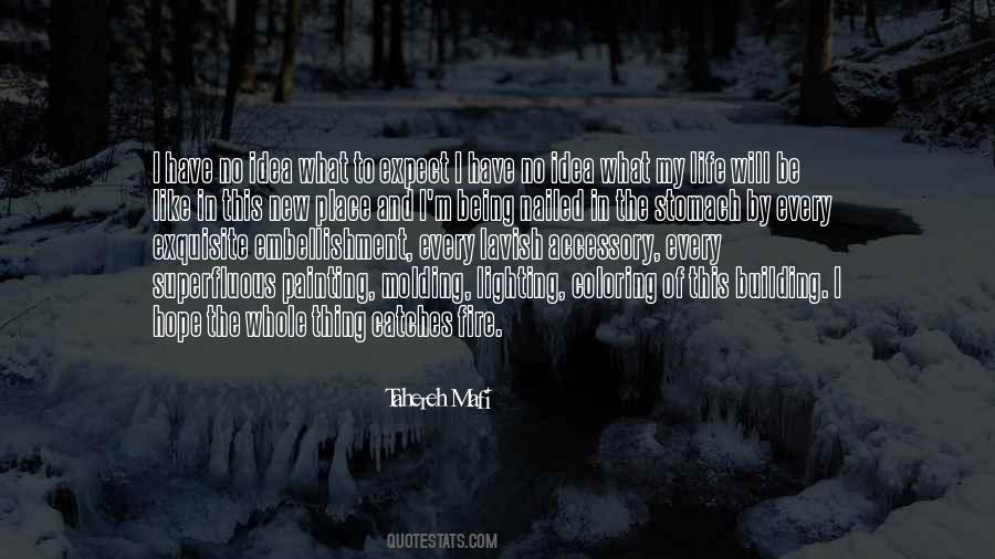 Quotes About Fire And Life #432328