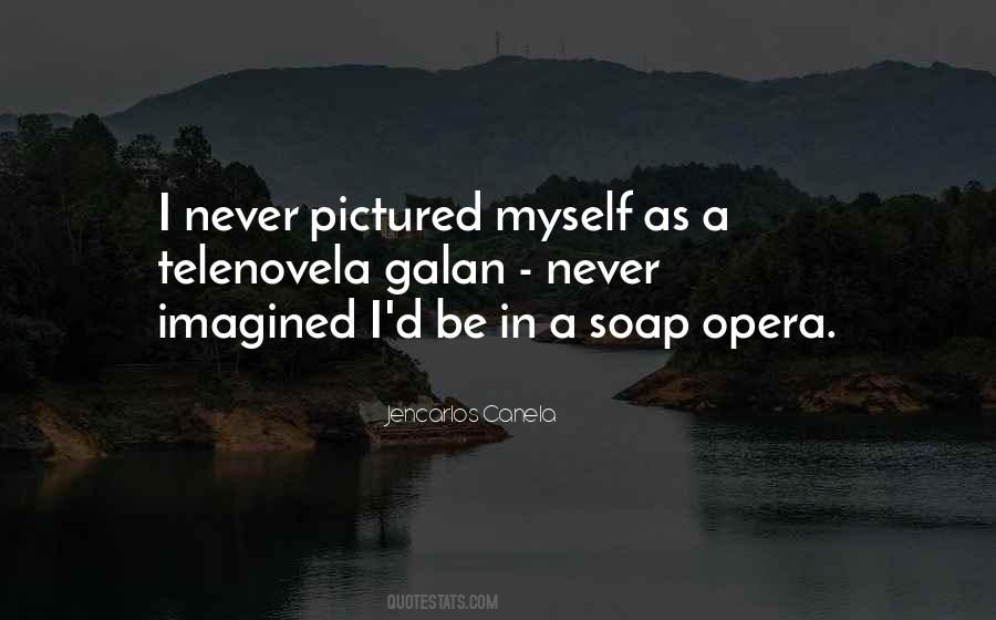 Telenovela Quotes #951452
