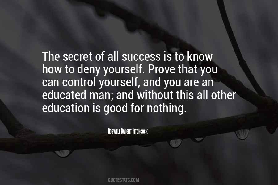 Quotes About Success Without Education #1167702