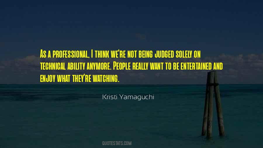 Quotes About Judged By Others #14499