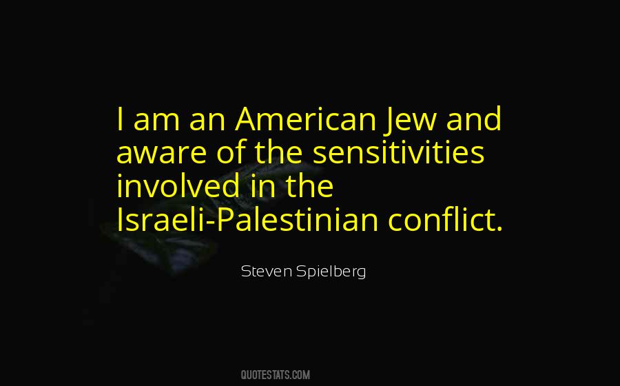 Quotes About The Israeli Palestinian Conflict #447202
