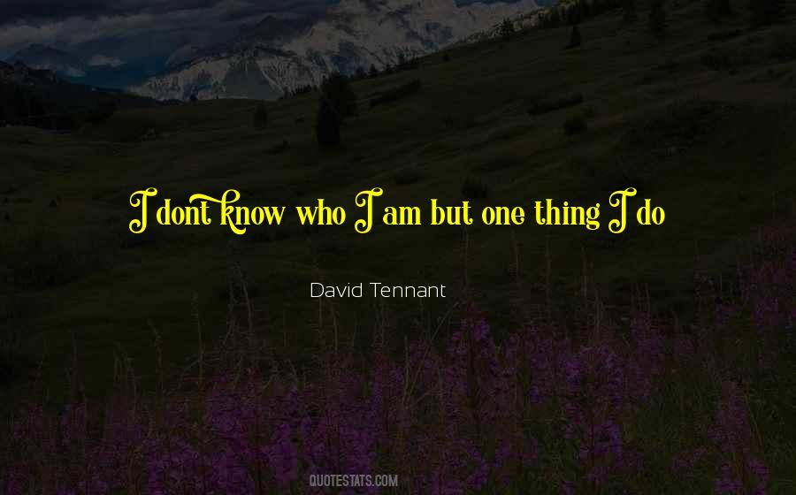 Tennant's Quotes #1561196