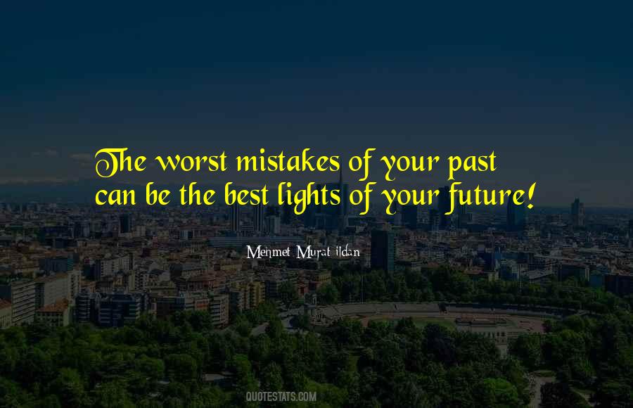 Quotes About The Past Mistakes #242324