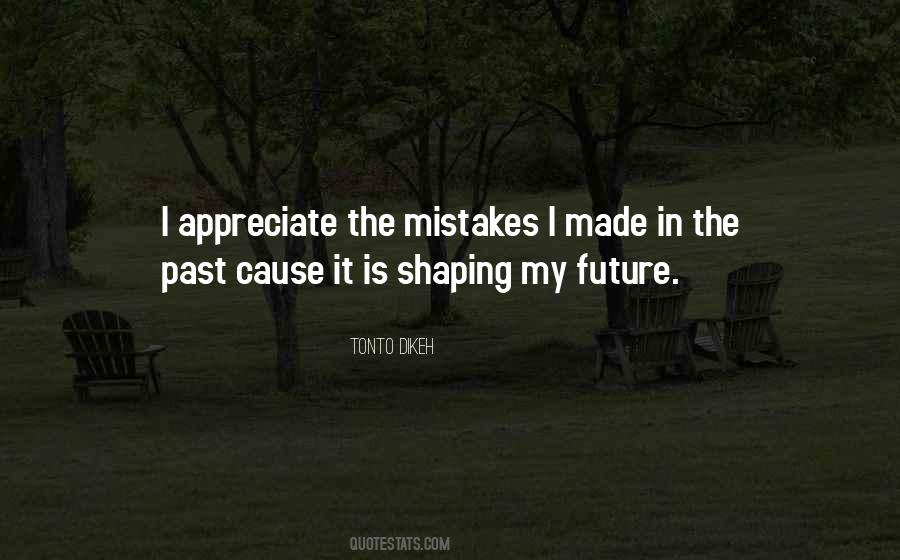 Quotes About The Past Mistakes #445385