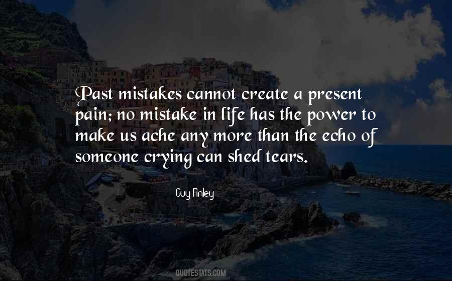 Quotes About The Past Mistakes #734989