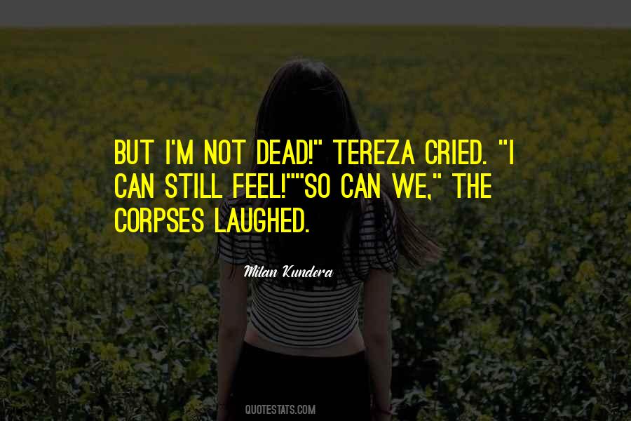 Tereza Quotes #1085222