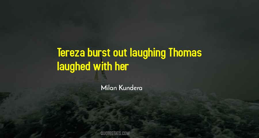 Tereza's Quotes #237129