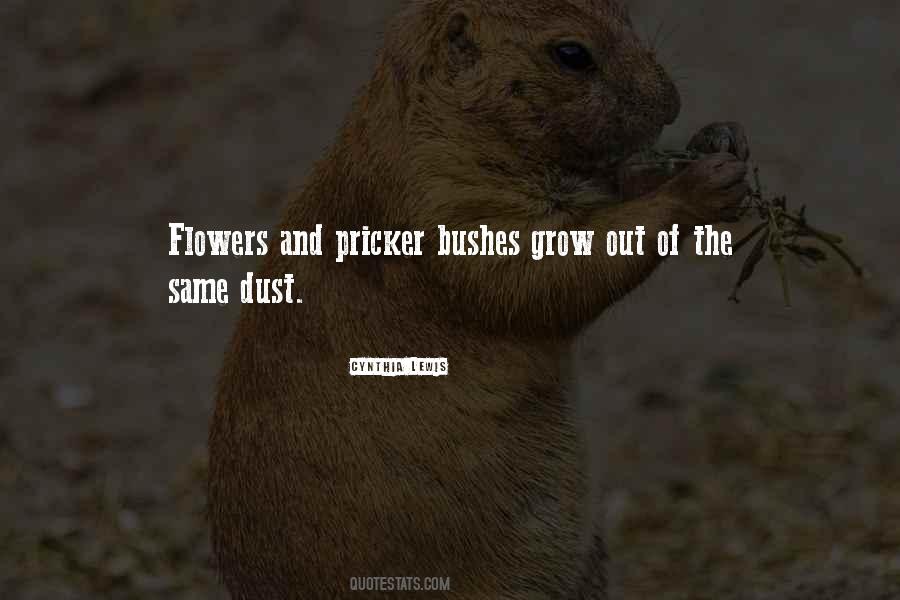 Quotes About Bushes #291163