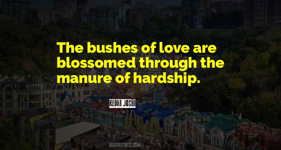 Quotes About Bushes #482114