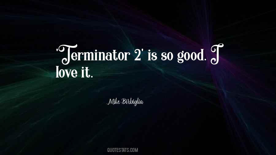 Terminator's Quotes #17525