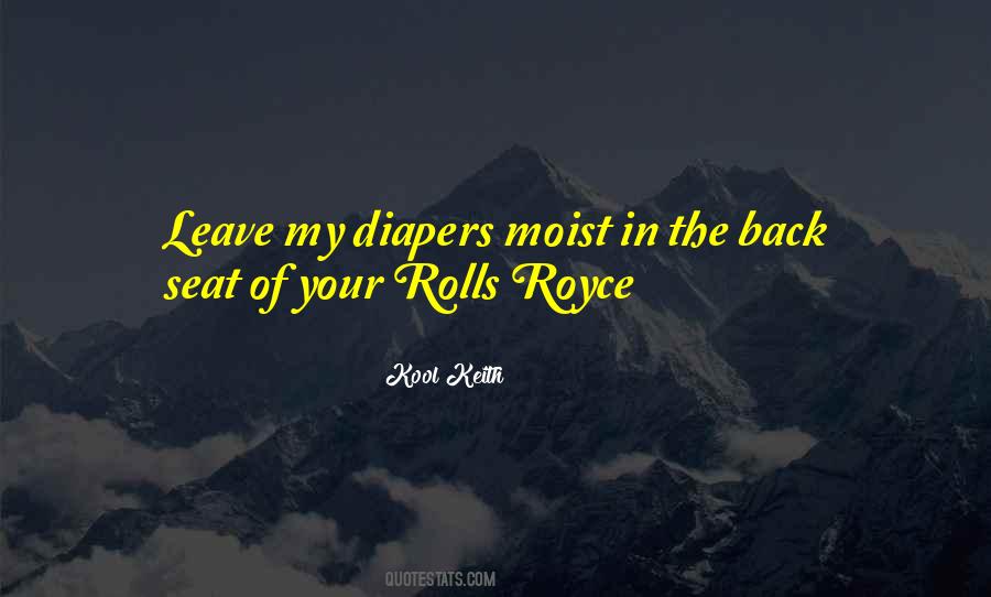 Quotes About Moist #1193128