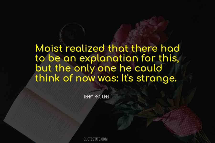 Quotes About Moist #54414