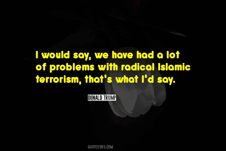 Terrorism's Quotes #498372