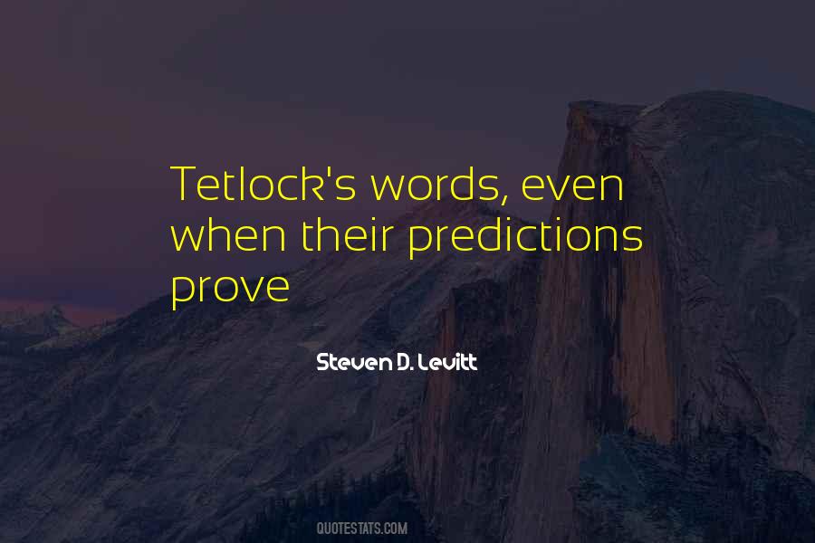 Tetlock Quotes #884638