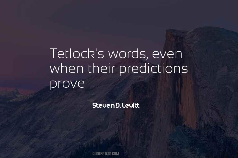Tetlock's Quotes #884638