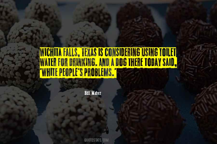 Texas's Quotes #422852