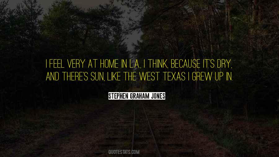 Texas's Quotes #490762