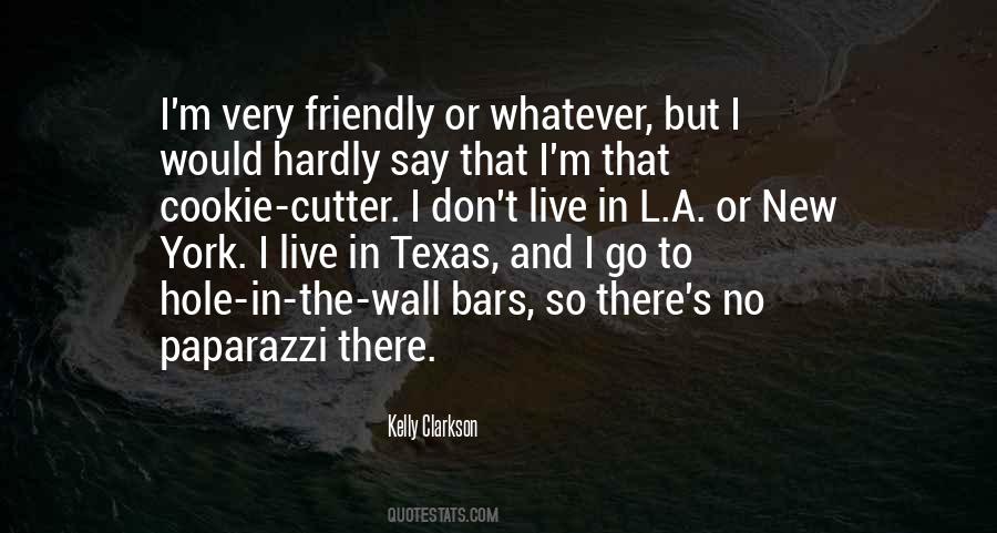 Texas's Quotes #697909