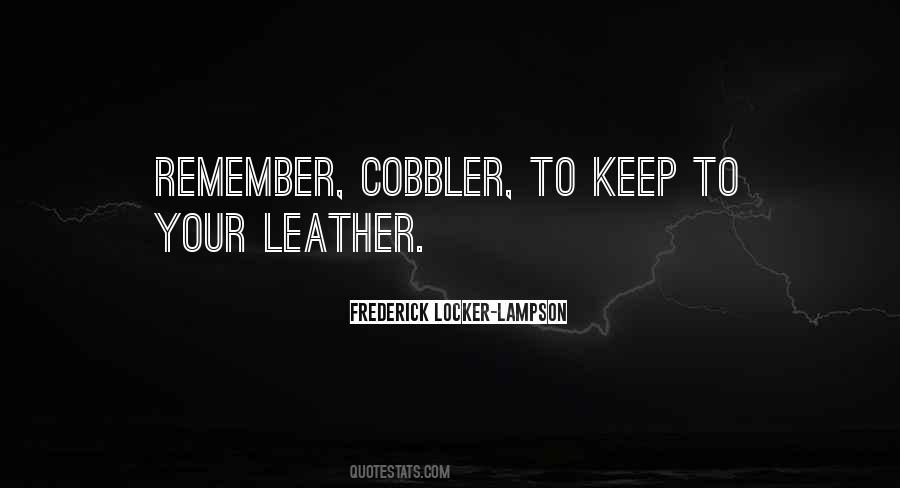 Quotes About Cobblers #1860821