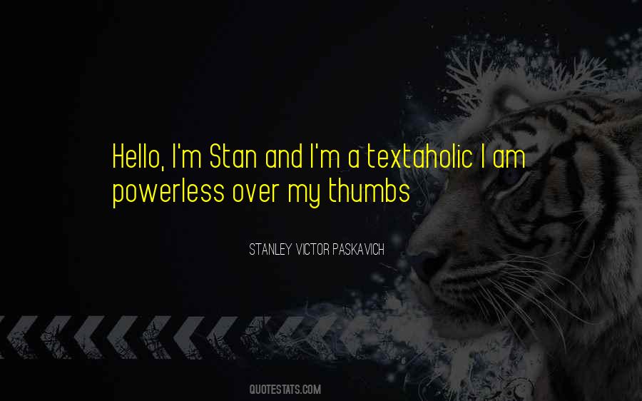 Textaholic Quotes #1325280