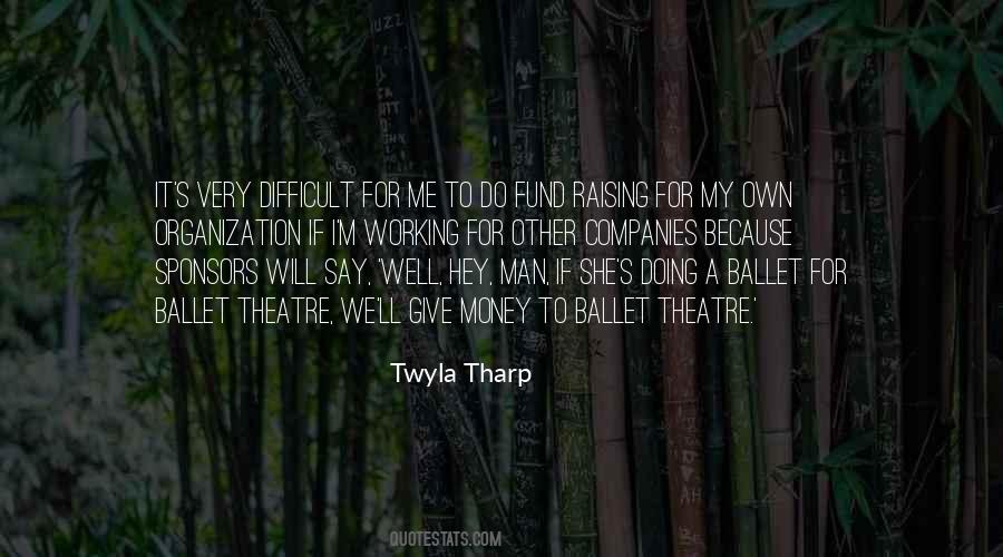 Tharp Quotes #271920