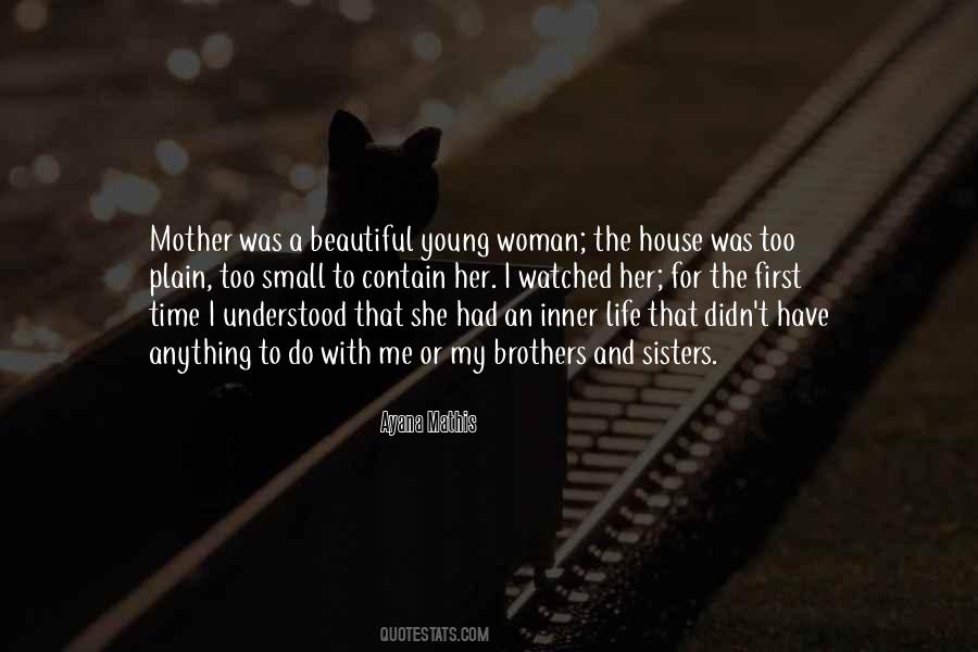 Quotes About Sisters And Mothers #1290133