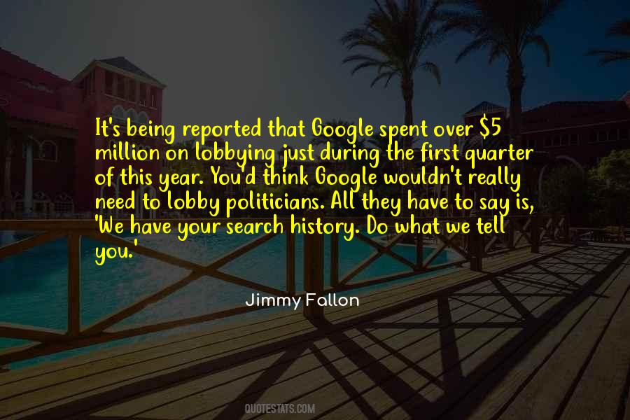 Quotes About Lobbying #270682