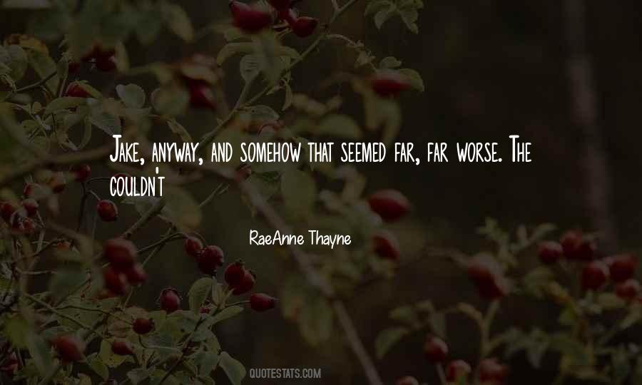 Thayne Quotes #1119544
