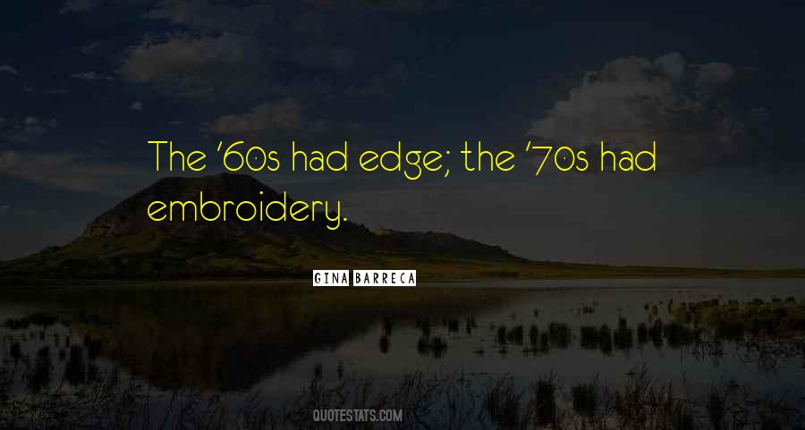 The'60s Quotes #169849 The'60s Quotes #169849