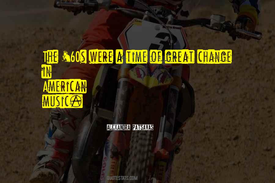 The'60s Quotes #303337 The'60s Quotes #303337