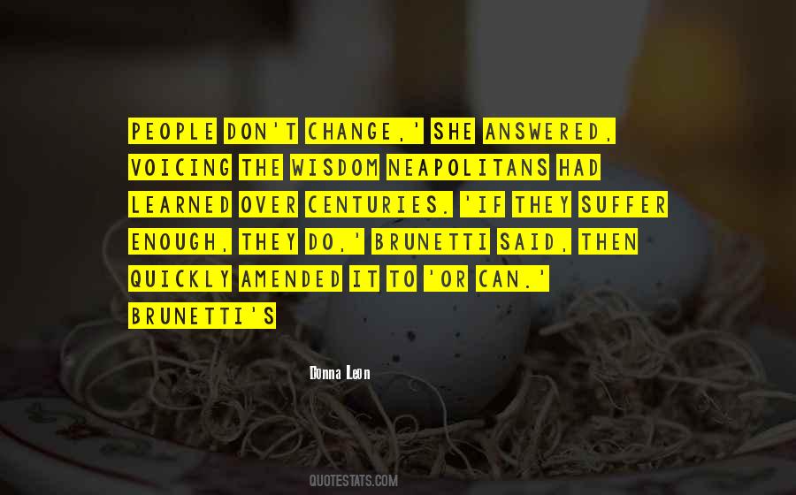 Quotes About How Quickly Things Can Change #138827