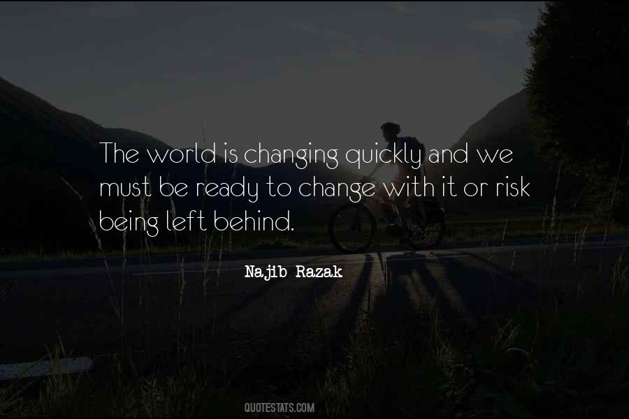 Quotes About How Quickly Things Can Change #37768