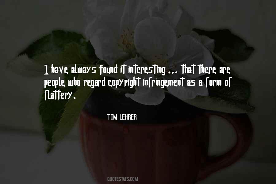 Quotes About Copyright Infringement #1600289