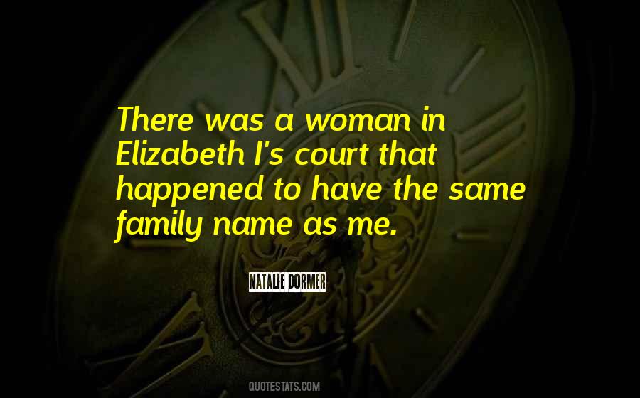 Quotes About Your Family Name #102634