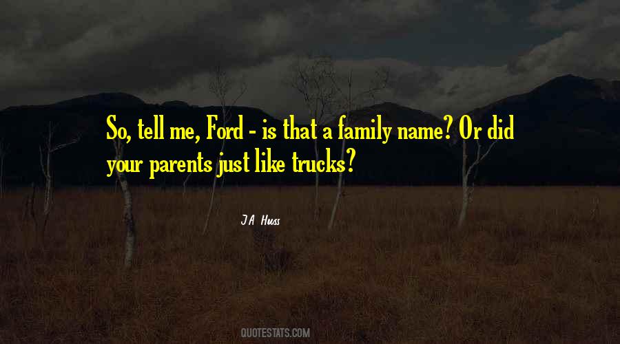 Quotes About Your Family Name #305502