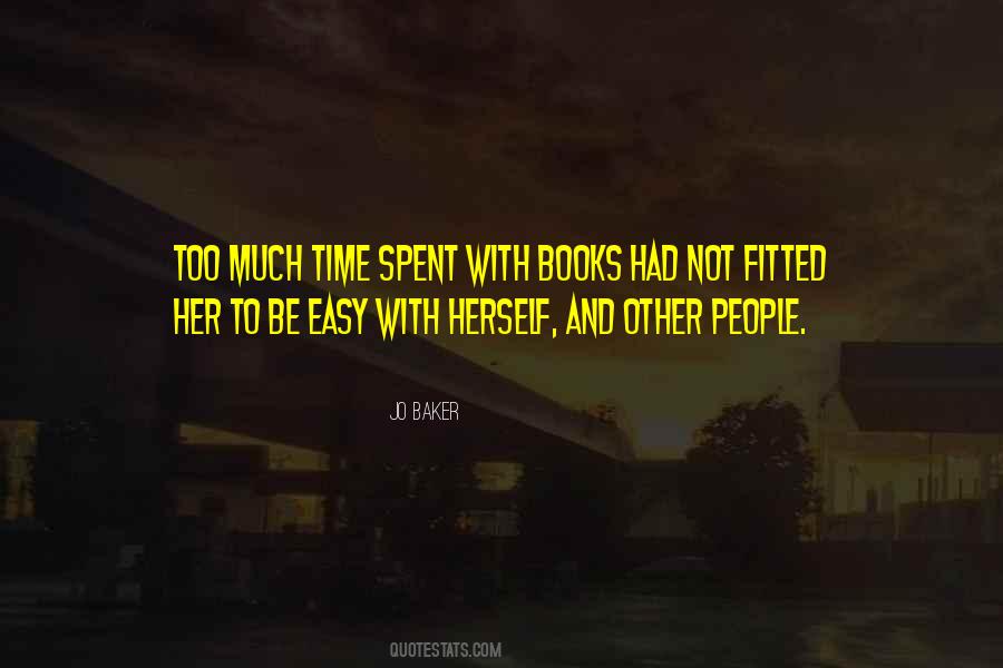 Quotes About Time Spent #377443