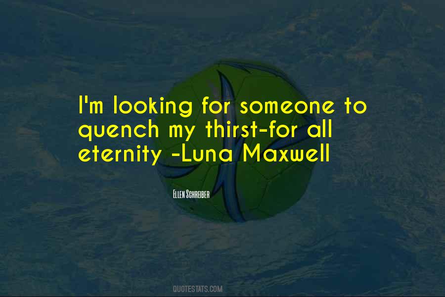 Quotes About Looking For Someone #1824623