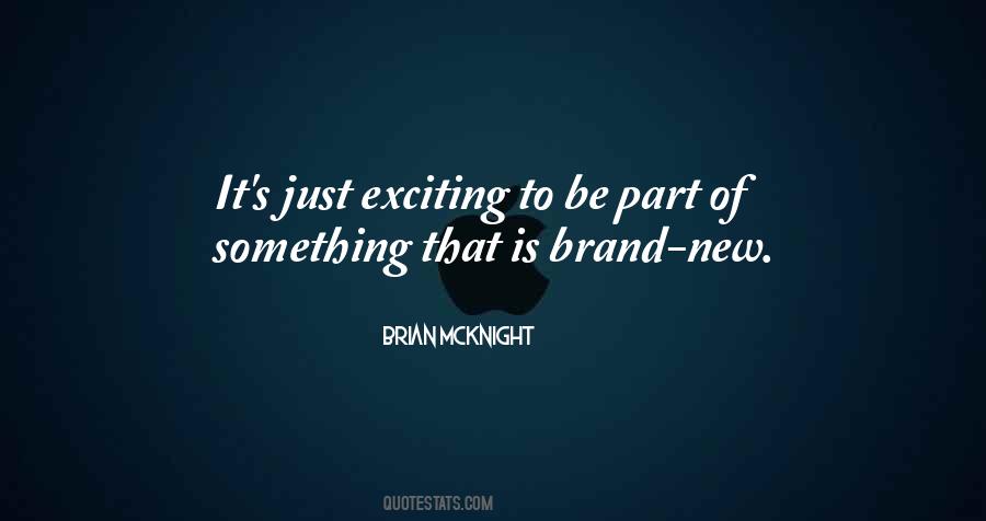 Quotes About Brand New #1173939