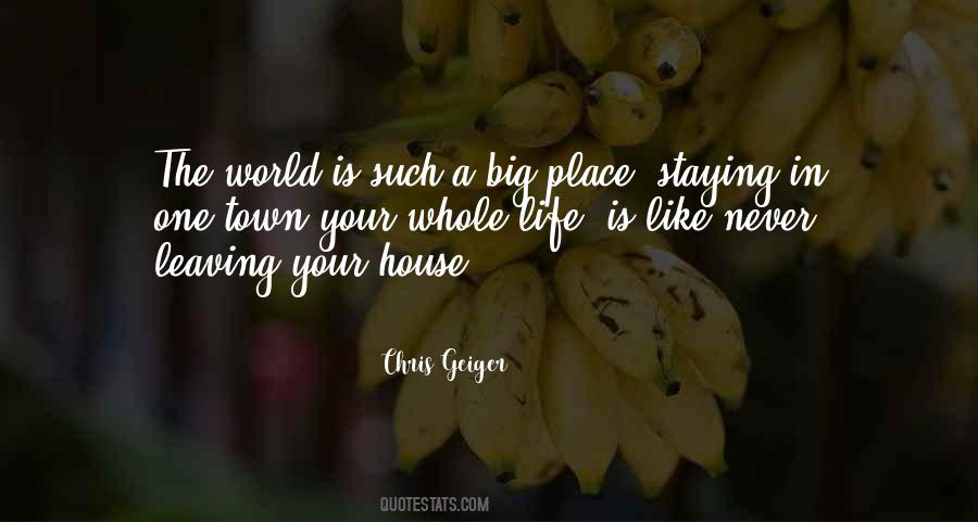 Quotes About Staying In One Place #1037785