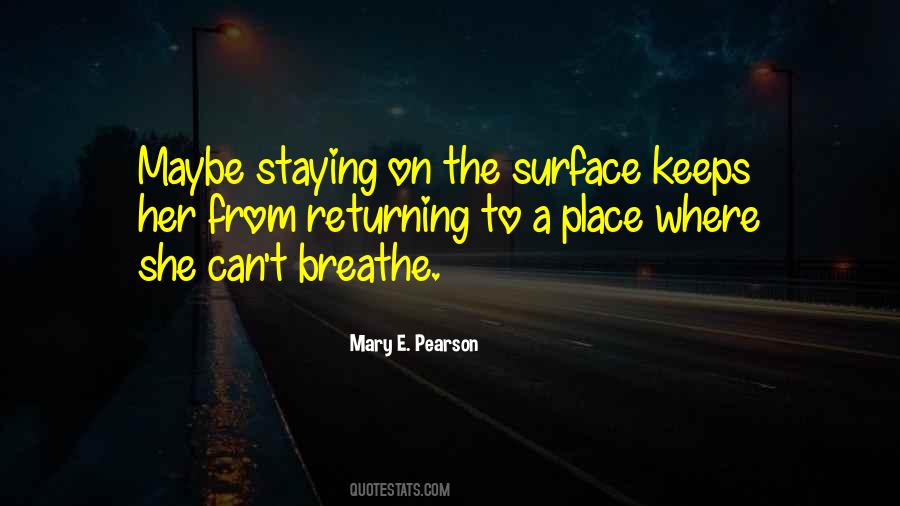 Quotes About Staying In One Place #1829954