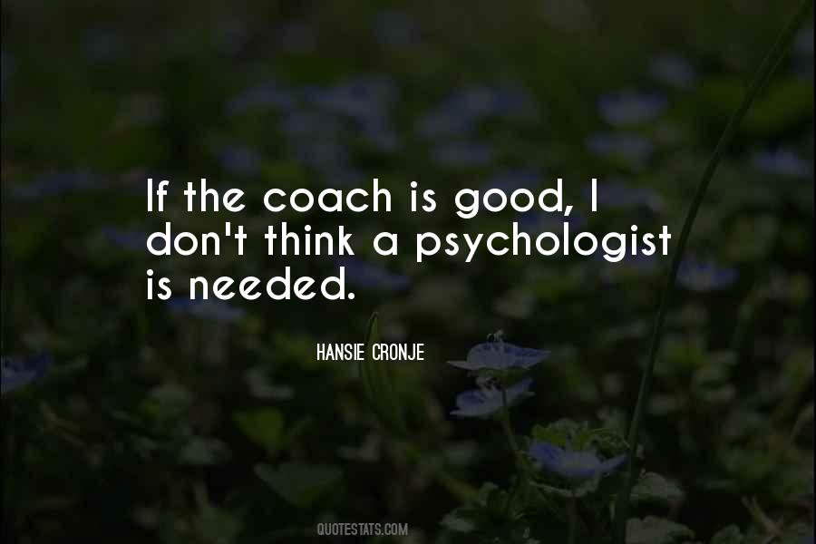 Quotes About Becoming A Psychologist #116155