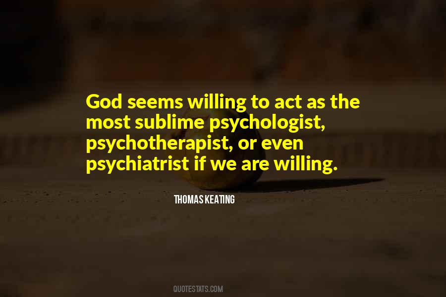 Quotes About Becoming A Psychologist #308284
