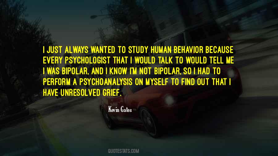 Quotes About Becoming A Psychologist #369628