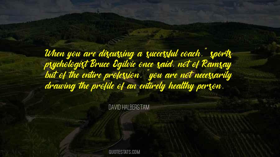 Quotes About Becoming A Psychologist #685472