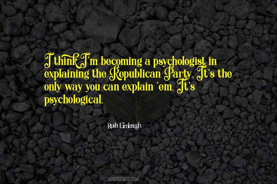 Quotes About Becoming A Psychologist #698700