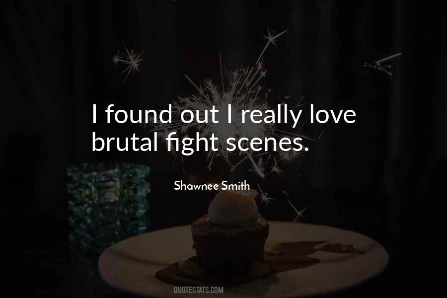Quotes About Brutal Love #660509