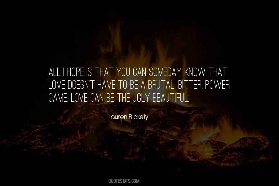 Quotes About Brutal Love #661539