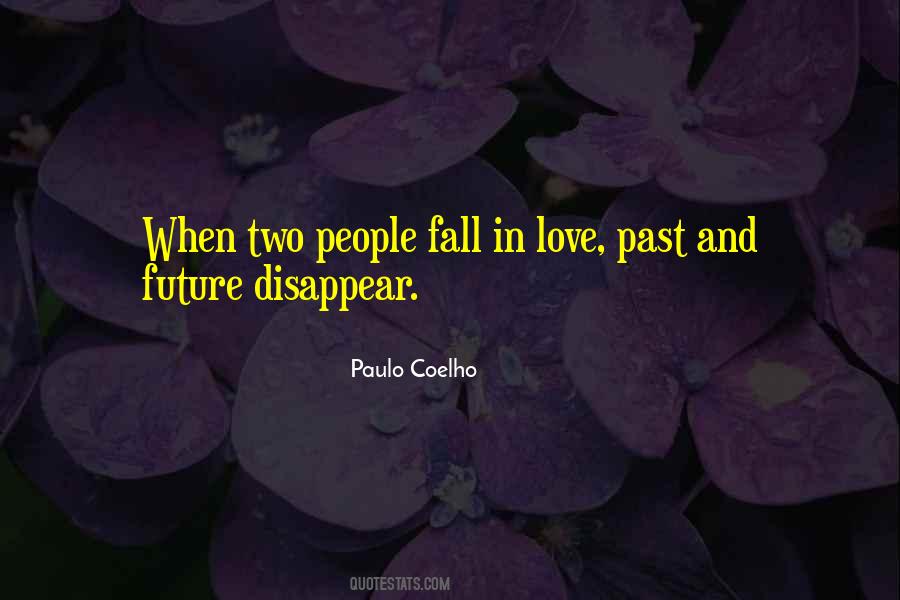 Quotes About Love Past #316037