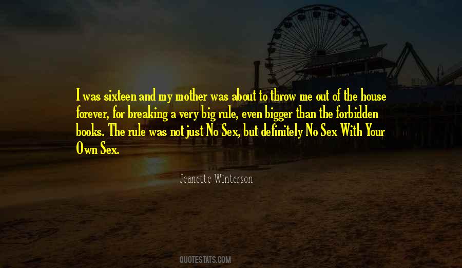 Quotes About Rule Breaking #1042394