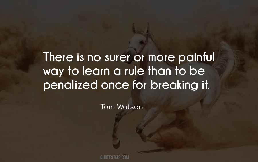 Quotes About Rule Breaking #207319